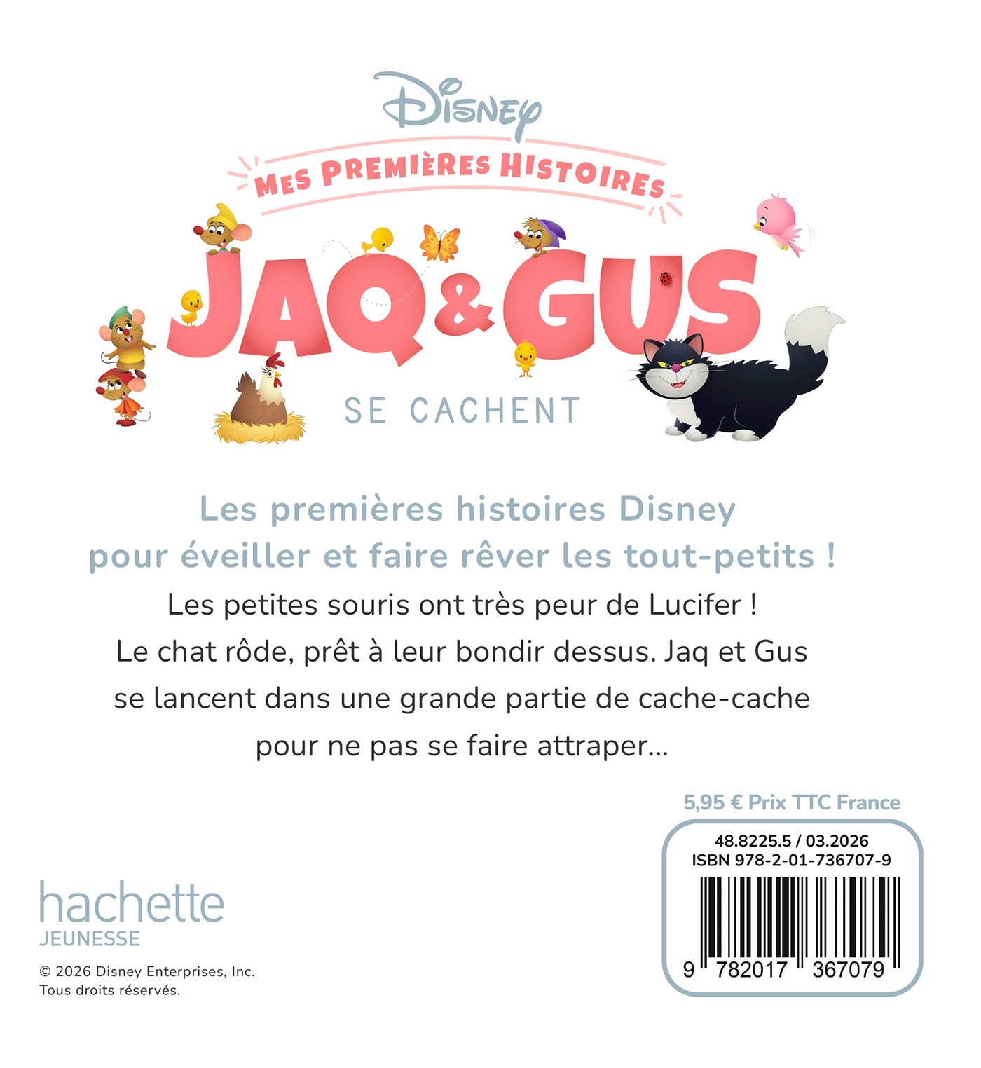 DISNEY - Mes Premières Histoires - Jaq et Gus se cachent -  Disney - DISNEY HACHETTE
