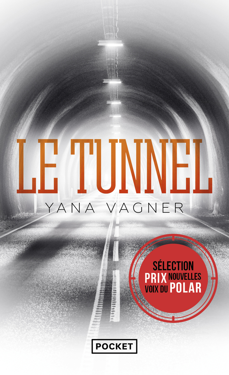 Le Tunnel - Yana Vagner - POCKET