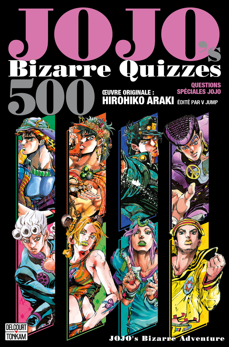 Jojo's Bizarre Quizzes 500 - Hirohiko Araki - DELCOURT