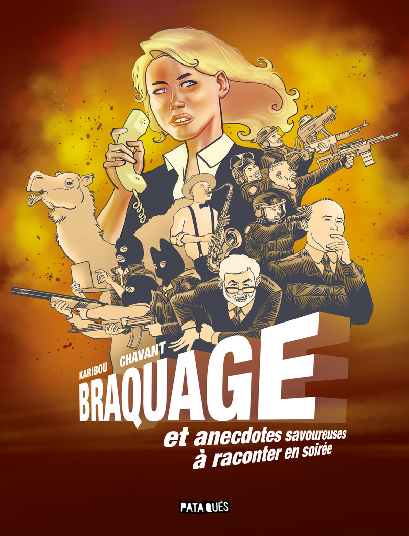 Braquage et anecdotes savoureuses à raconter en soirée -  - DELCOURT