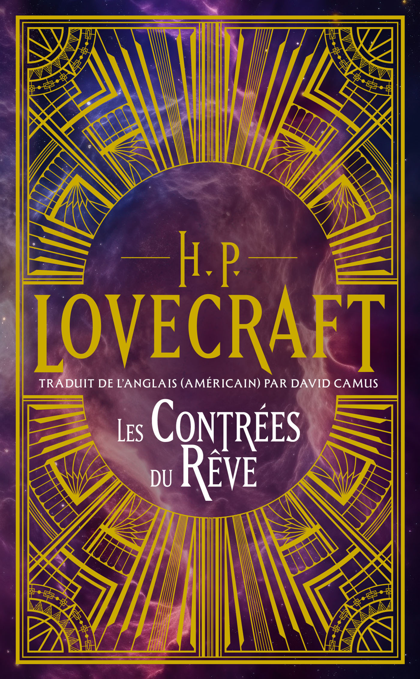 Intégrale H.P. Lovecraft, T1 : Les Contrées du rêve - Howard Philips LOVECRAFT - BRAGELONNE