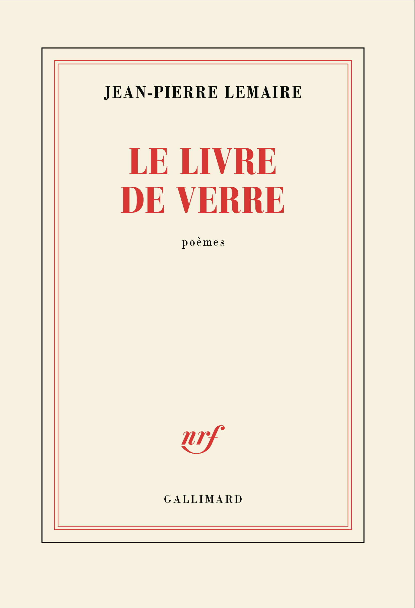 Le livre de verre - Jean-Pierre Lemaire - GALLIMARD