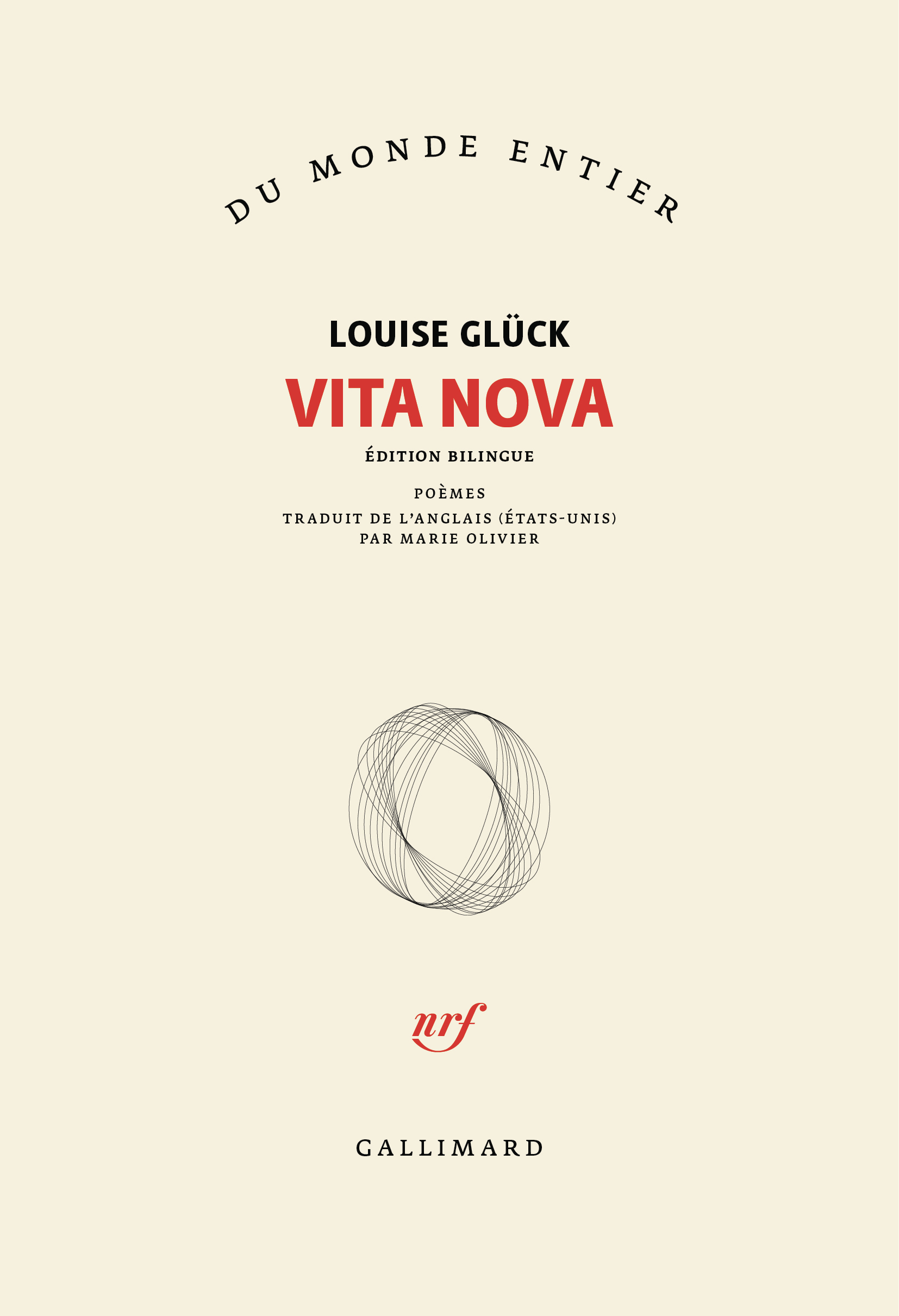 Vita Nova - Louise Glück - GALLIMARD