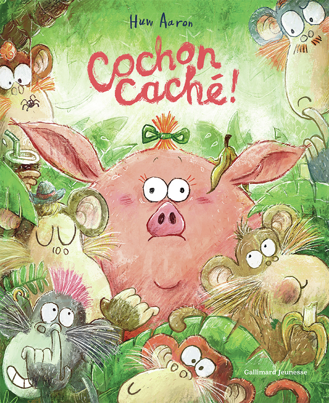 Cochon caché ! - Huw Aaron - GALLIMARD JEUNE