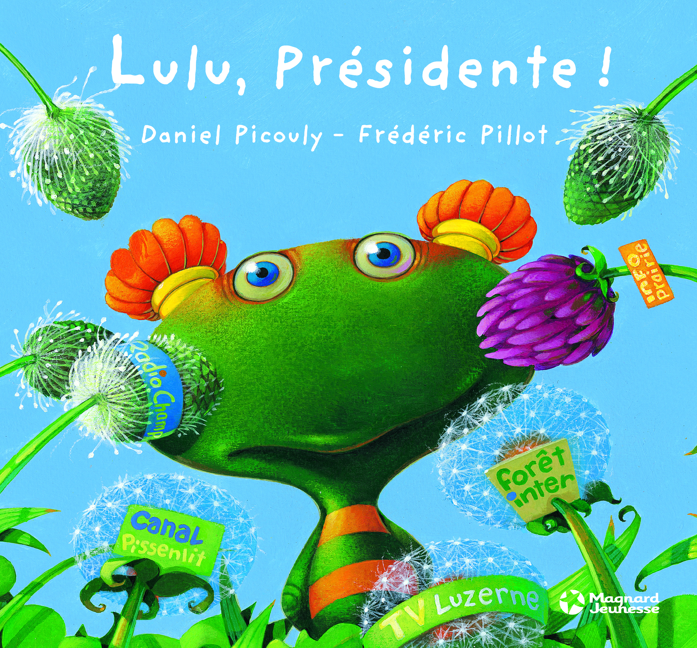 Lulu, présidente ! - Daniel Picouly - MAGNARD