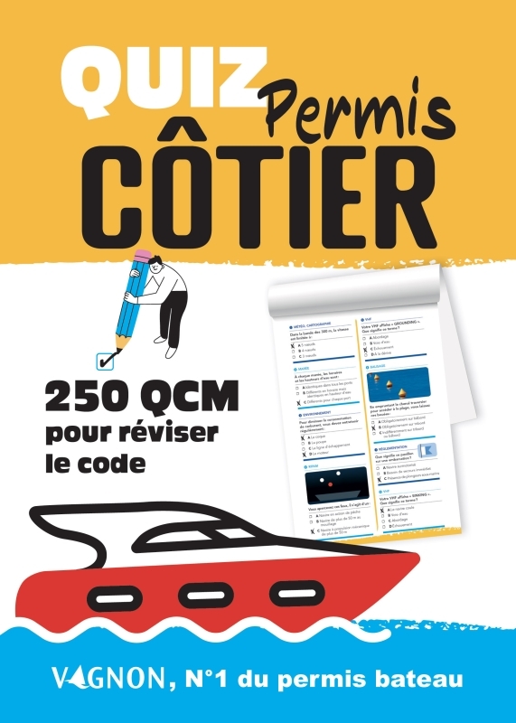 Quiz permis côtier - 250 QCM pour réviser le code - Editions Vagnon - VAGNON