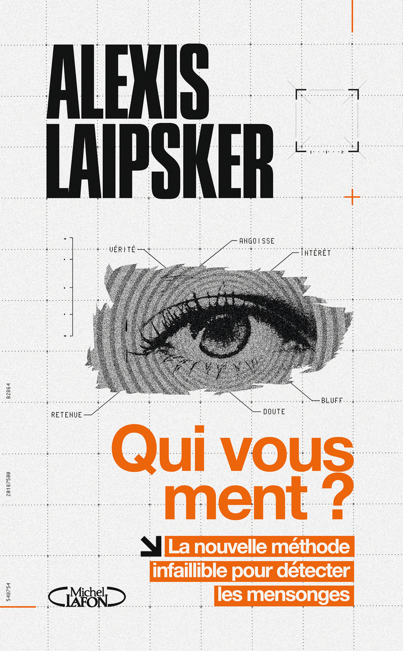 Qui vous ment ? - Alexis Laipsker - MICHEL LAFON