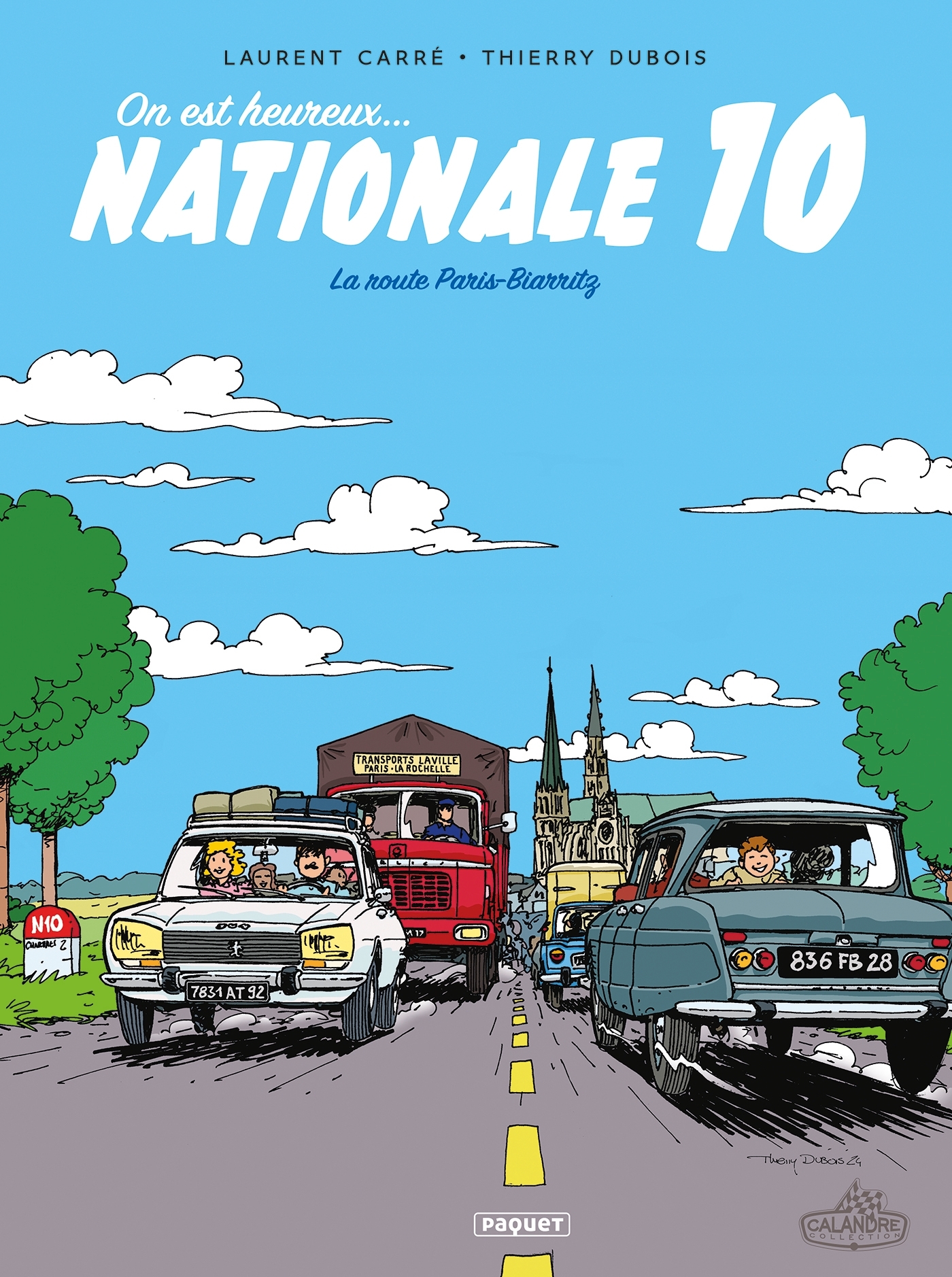 ON EST HEUREUX, NATIONALE 10 ! - Laurent Carre - PAQUET