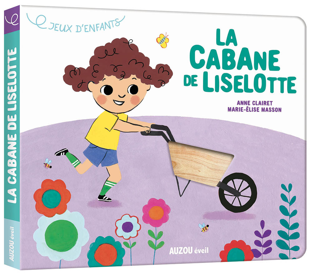 JEUX D'ENFANTS - LA CABANE DE LISELOTTE - Anne Clairet - AUZOU