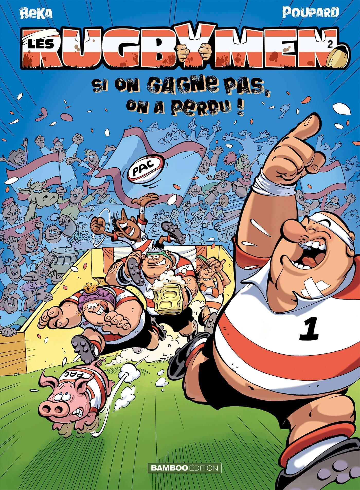Les Rugbymen - tome 02 -  Beka - BAMBOO