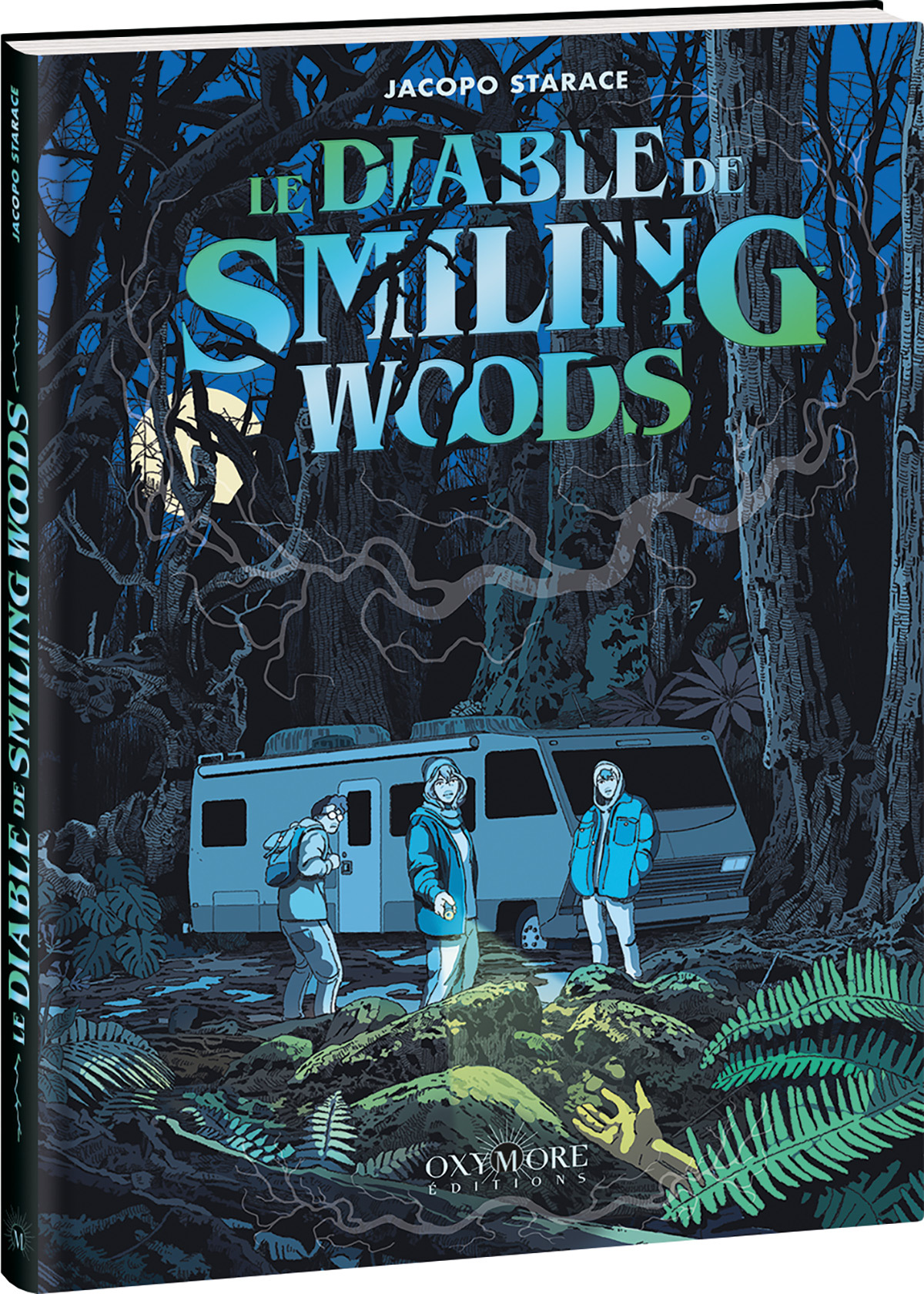 Le Diable de Smiling Woods - Jacopo STARACE - OXYMORE