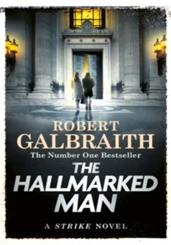 The hallmarked man - Robert Galbraith - HACHETTE INTL