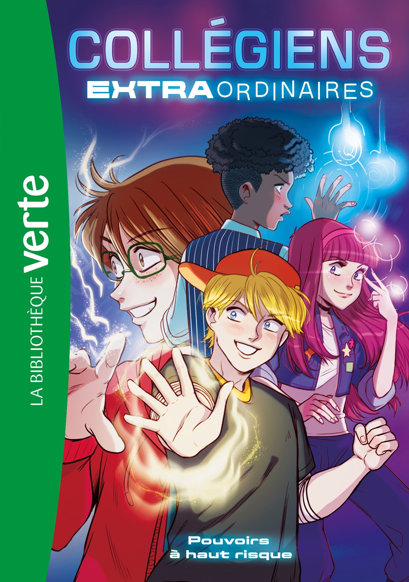 Collégiens extraordinaires, Tome 01 - Pouvoirs à haut risque - Hachette Livre, Nicolas Jaillet - HACHETTE JEUN.