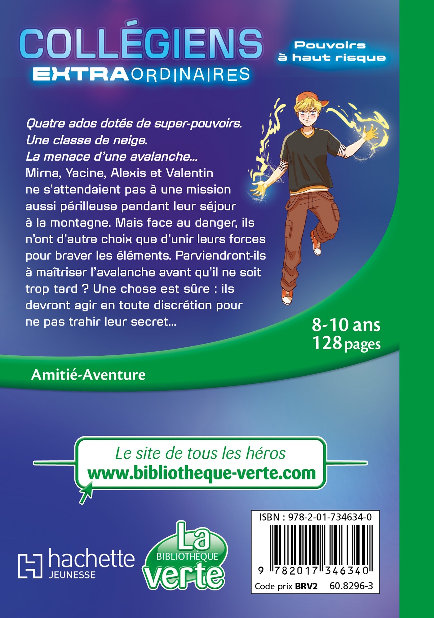 Collégiens extraordinaires, Tome 01 - Pouvoirs à haut risque - Hachette Livre, Nicolas Jaillet - HACHETTE JEUN.