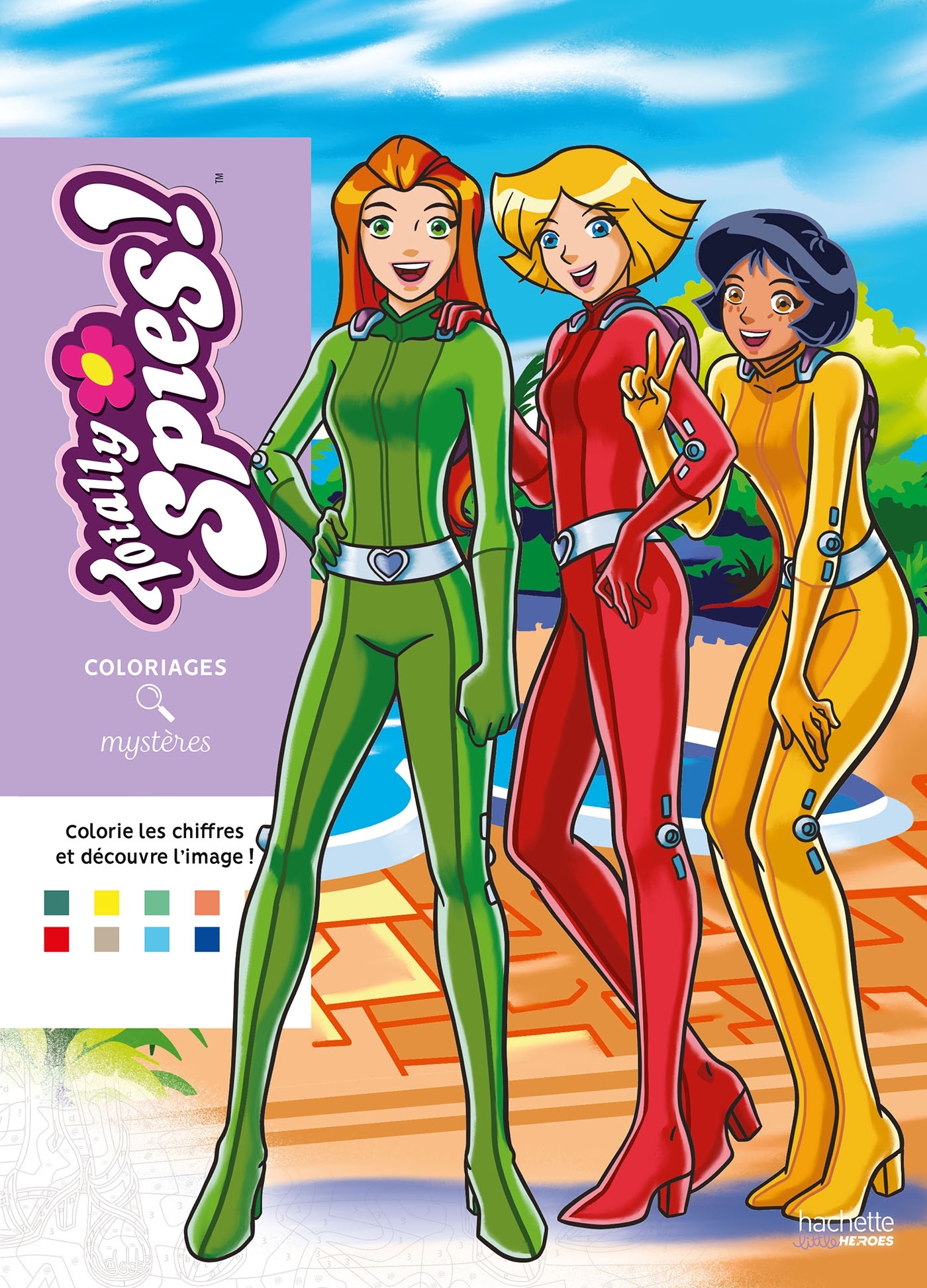 Coloriages mystères - Totally Spies -  - HACHETTE HEROES