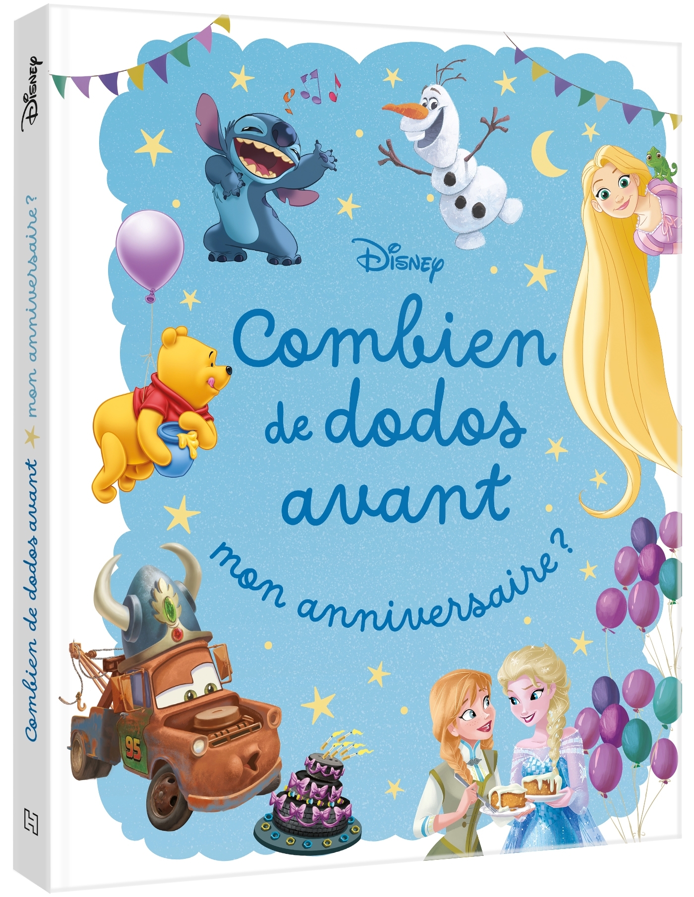 DISNEY - Combien de dodos avant... Mon anniversaire -  Disney - DISNEY HACHETTE