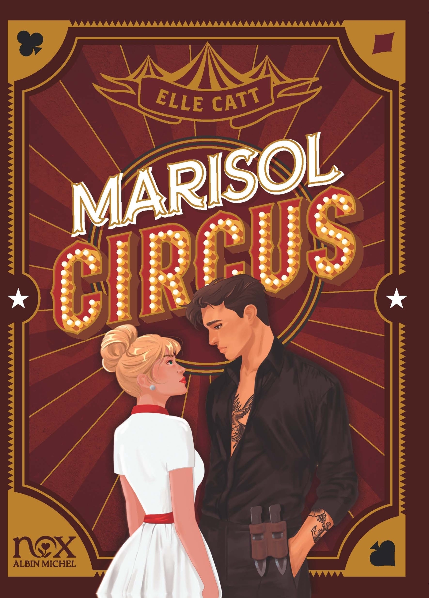 Marisol Circus - Gaelle Cattet dite Elle Catt,  Elle Catt - ALBIN MICHEL