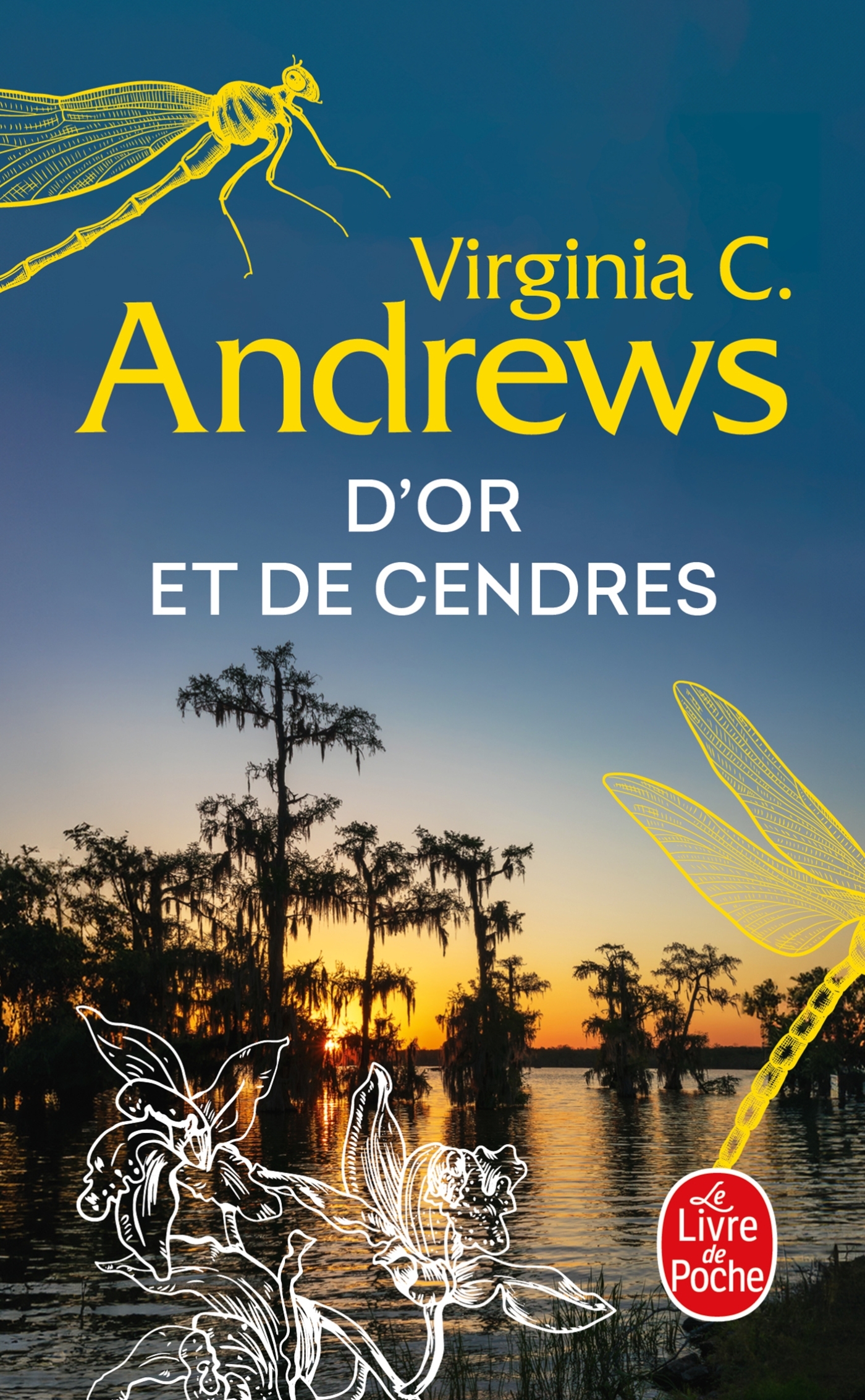 D'Or et de Cendres (La Famille Landry, Tome 5) - Virginia C. Andrews - LGF