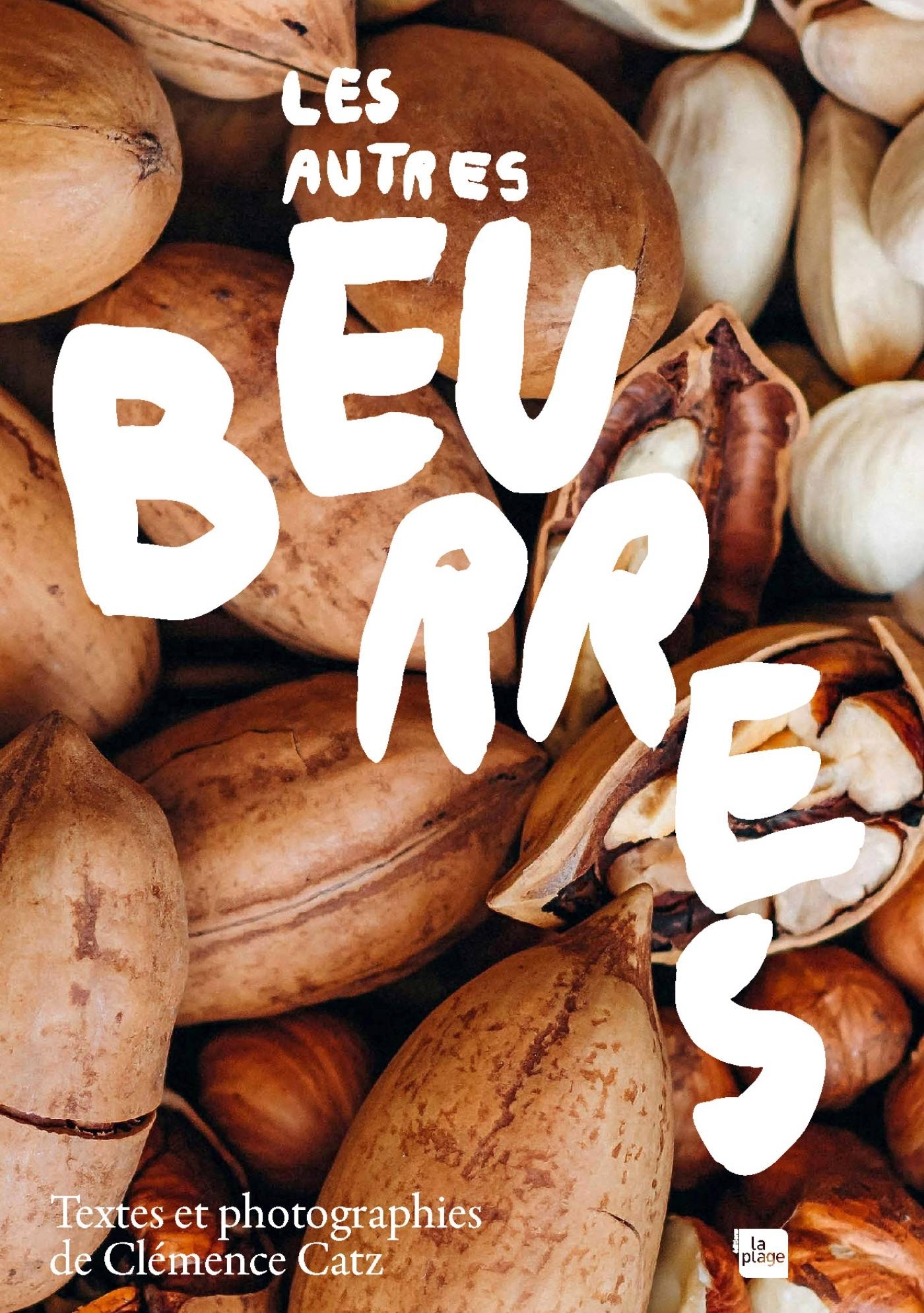Les autres beurres - Clémence Catz - LA PLAGE