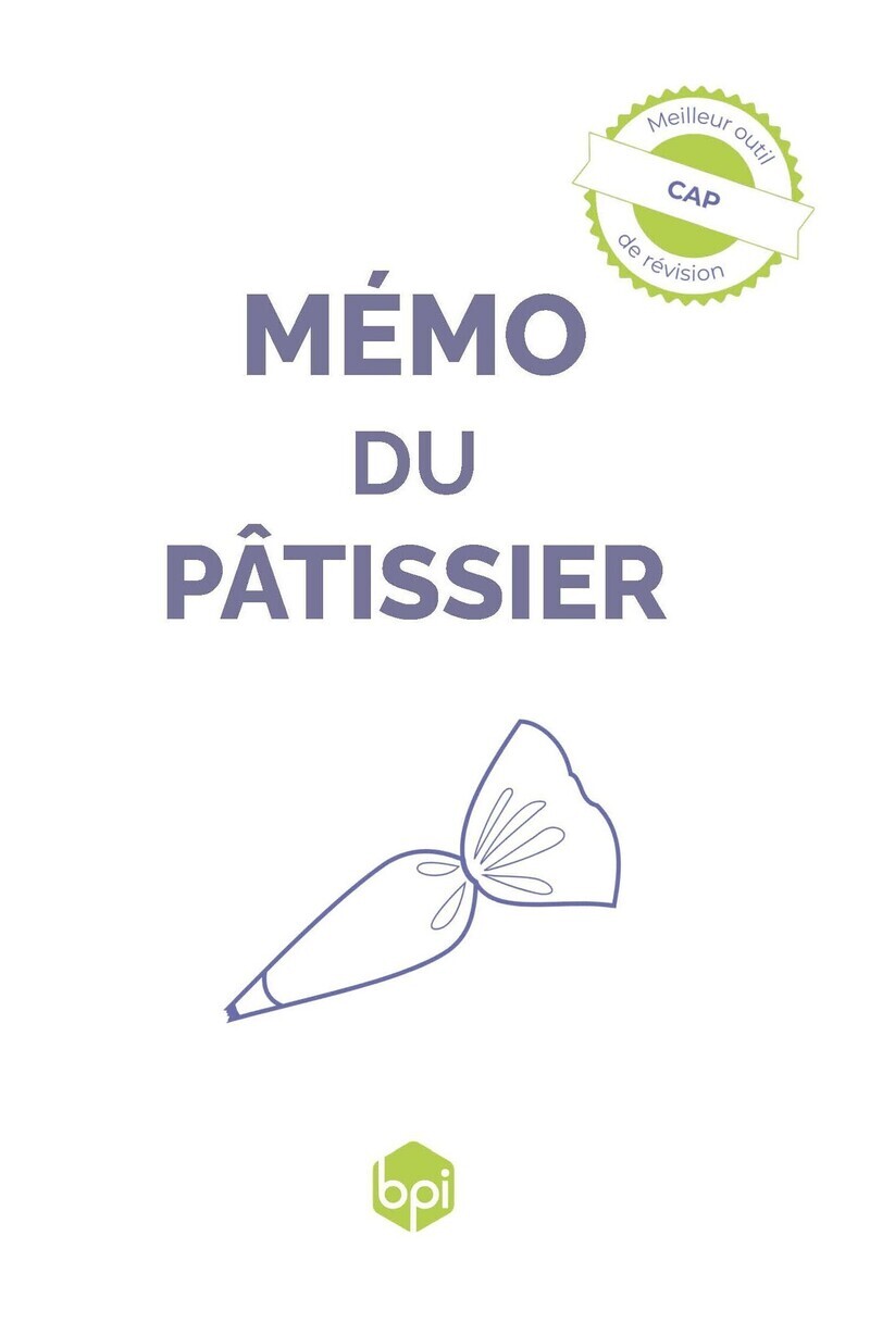 Mémo du Pâtissier - Laure Remy - EDITIONS BPI