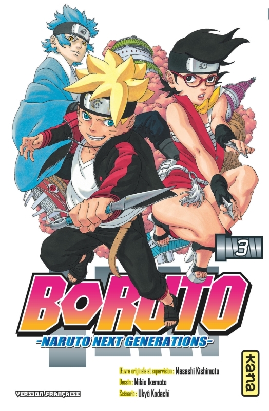 Boruto - Naruto next generations - Tome 3 -  Ukyo Kodachi,  Masashi Kishimoto - KANA