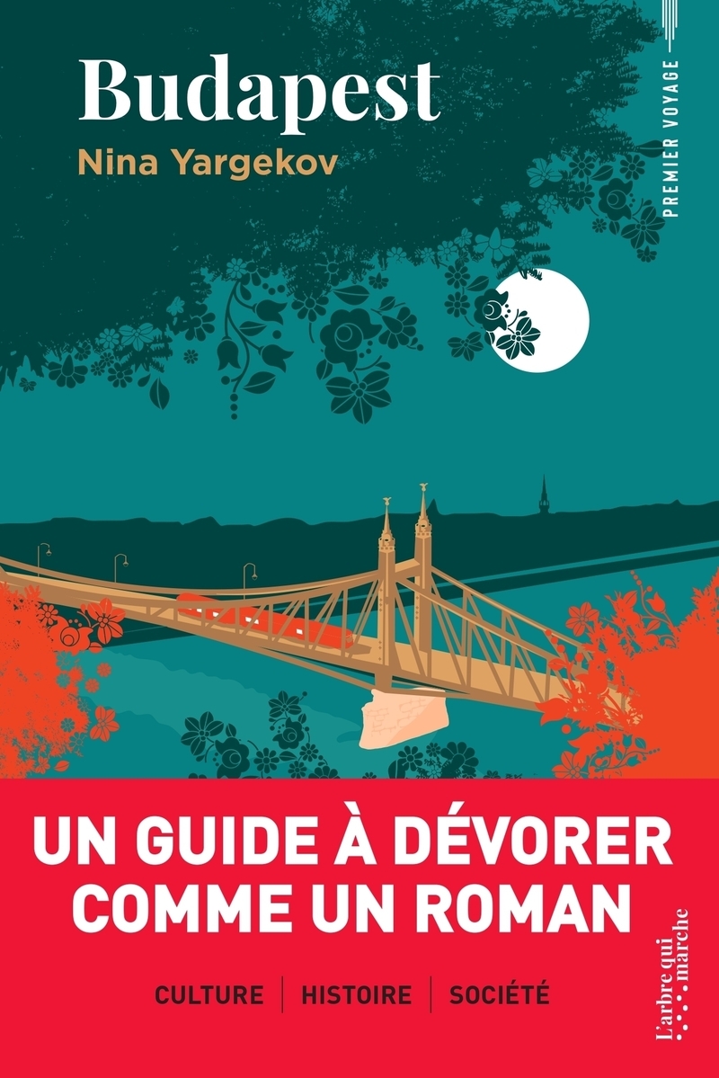 Budapest - Nina Yargekov - ARBRE MARCHE