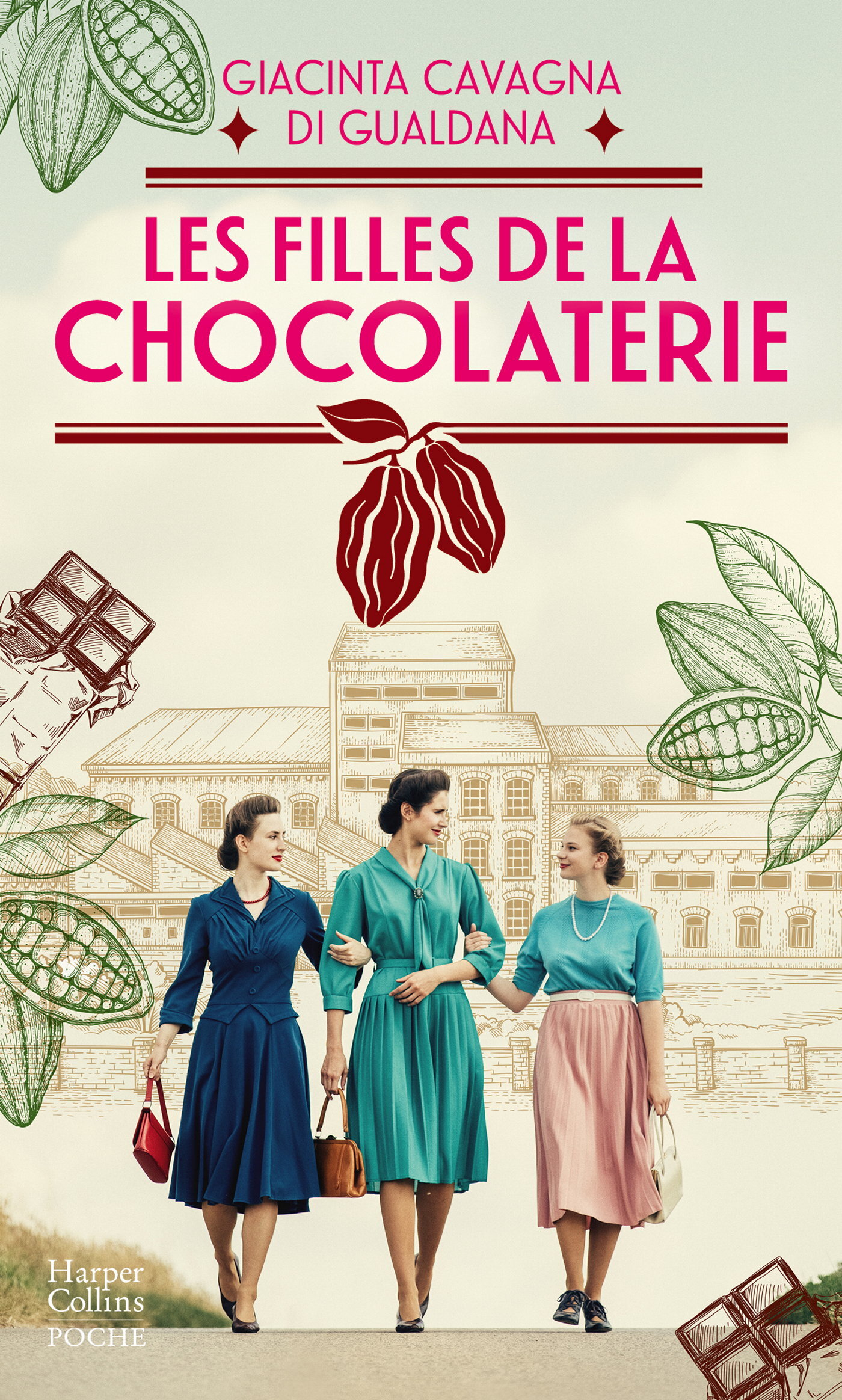 Les Filles de la chocolaterie - Giacinta Cavagna di Gualdana - HARPERCOLLINS