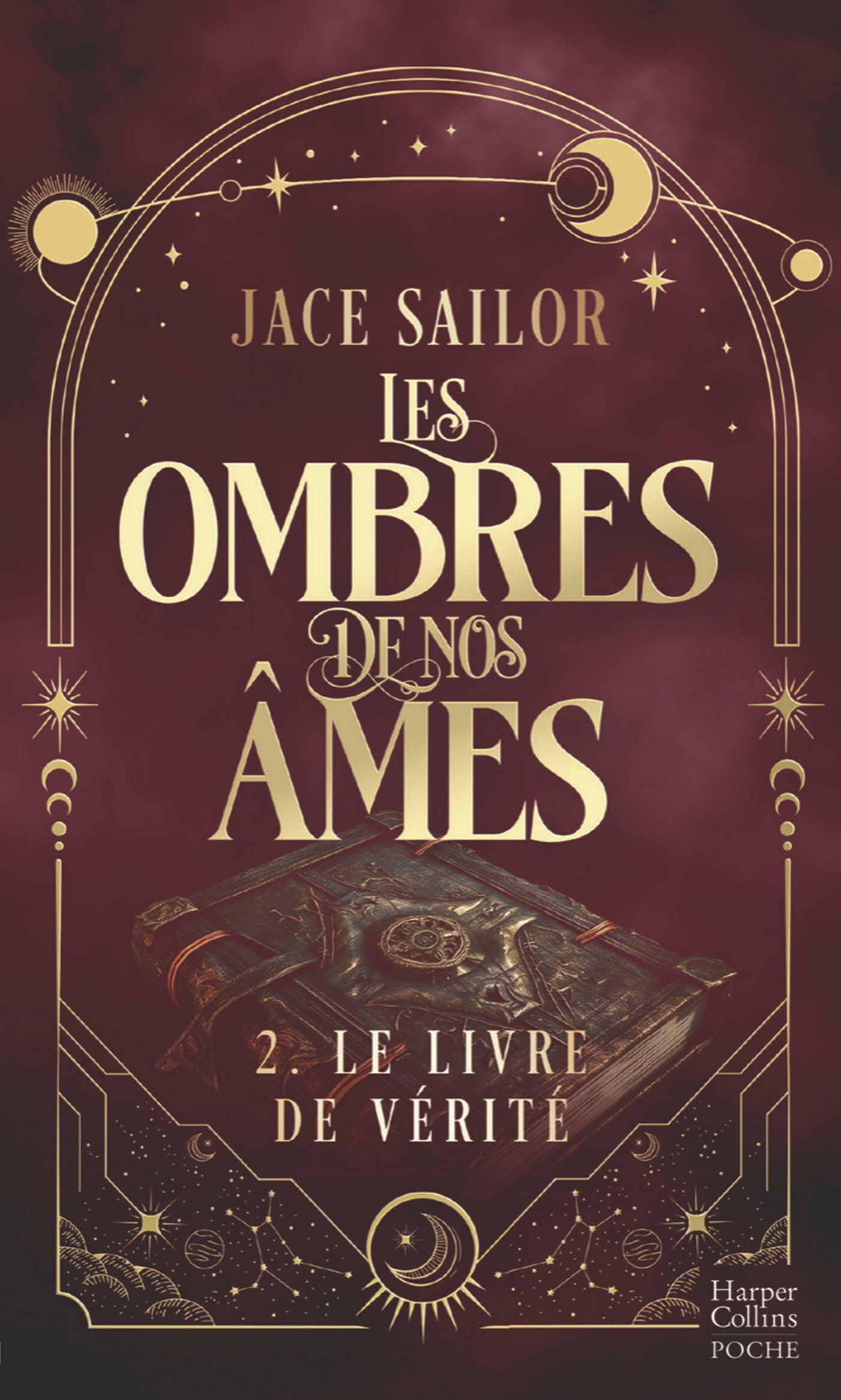 Les Ombres de nos Âmes #2 - Le livre de vérité - Jace Sailor - HARPERCOLLINS