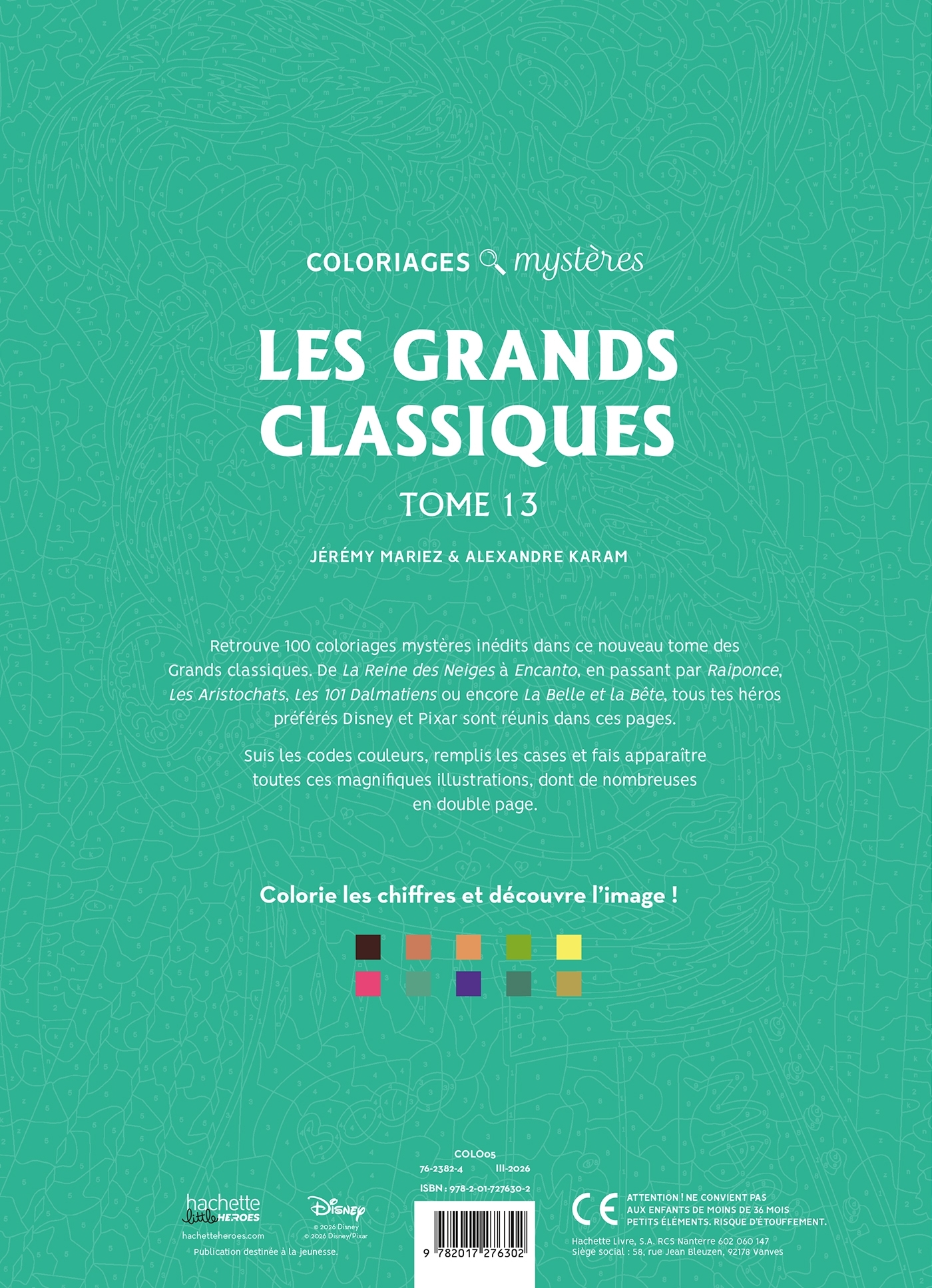 Coloriages mystères Disney - Grands classiques Tome 13 -  - HACHETTE HEROES