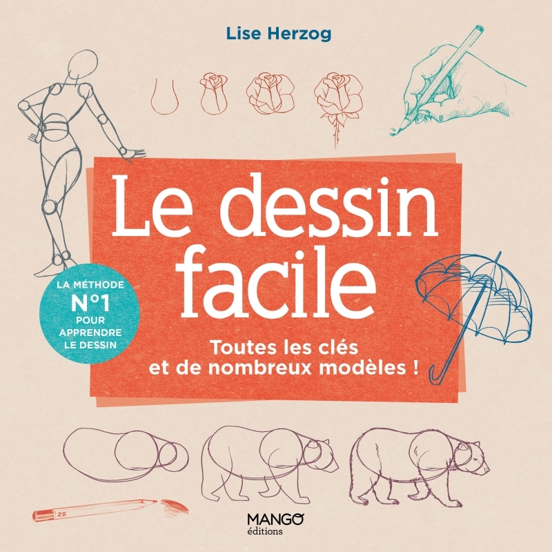 Le dessin facile - Lise Herzog - MANGO