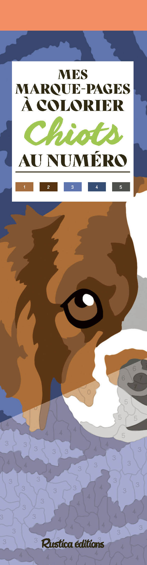 Mes marque-pages à colorier au numéro : Chiots -  - RUSTICA