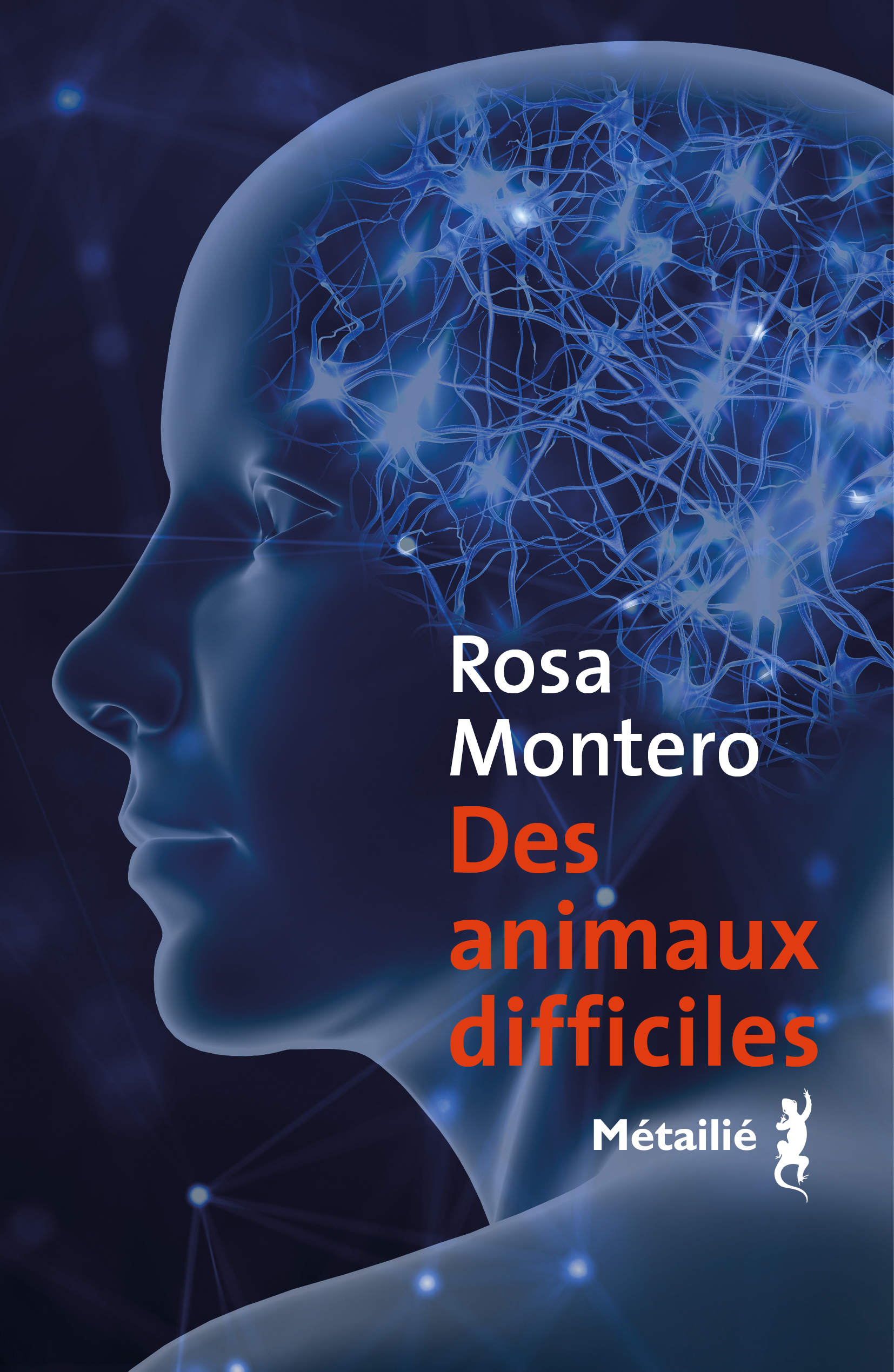 Des animaux difficiles - Rosa Montero - METAILIE