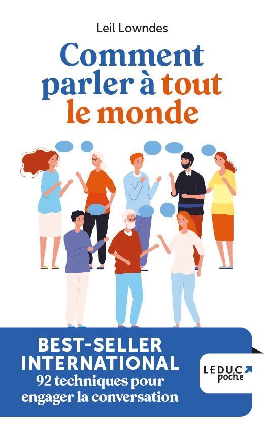 Comment parler à tout le monde - Leil Lowndes - LEDUC