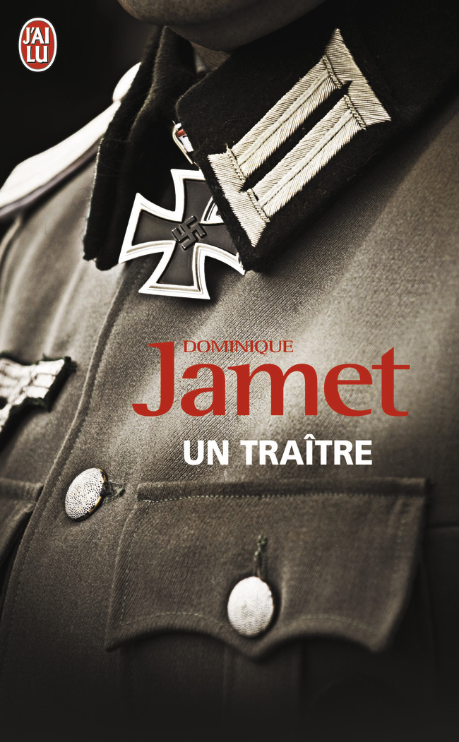 Un traître - Dominique Jamet - J'AI LU