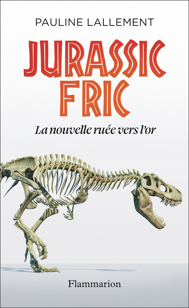 Jurassic Fric - Pauline Lallement - FLAMMARION