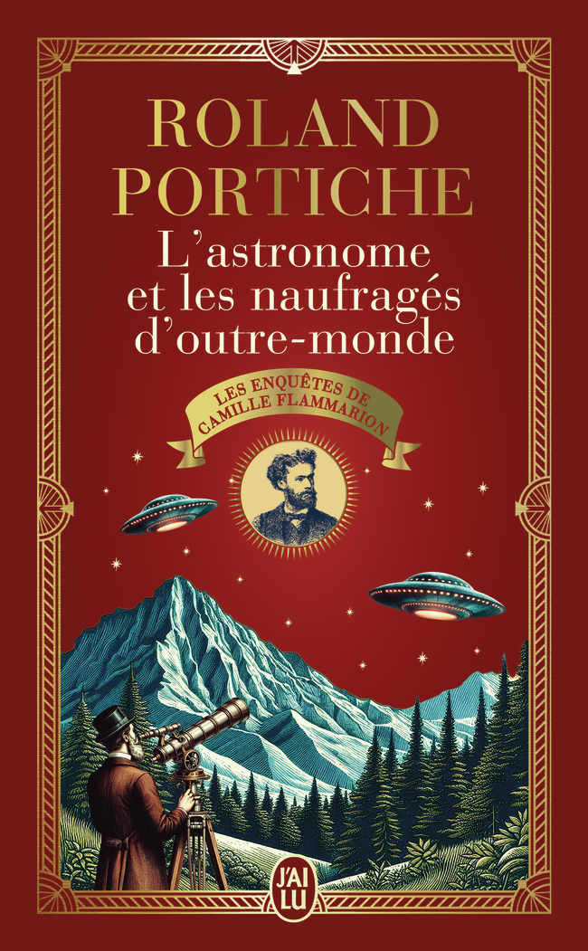 L'Astronome et les Naufragés d'outre-monde - Roland Portiche - J'AI LU