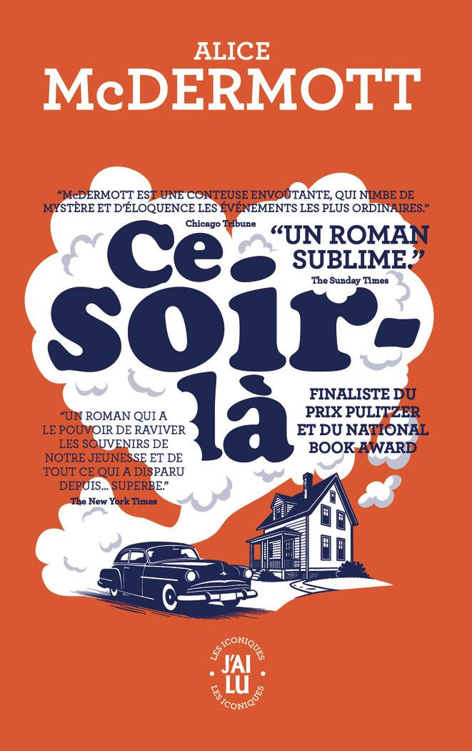 Ce soir-là - ALICE MCDERMOTT - J'AI LU