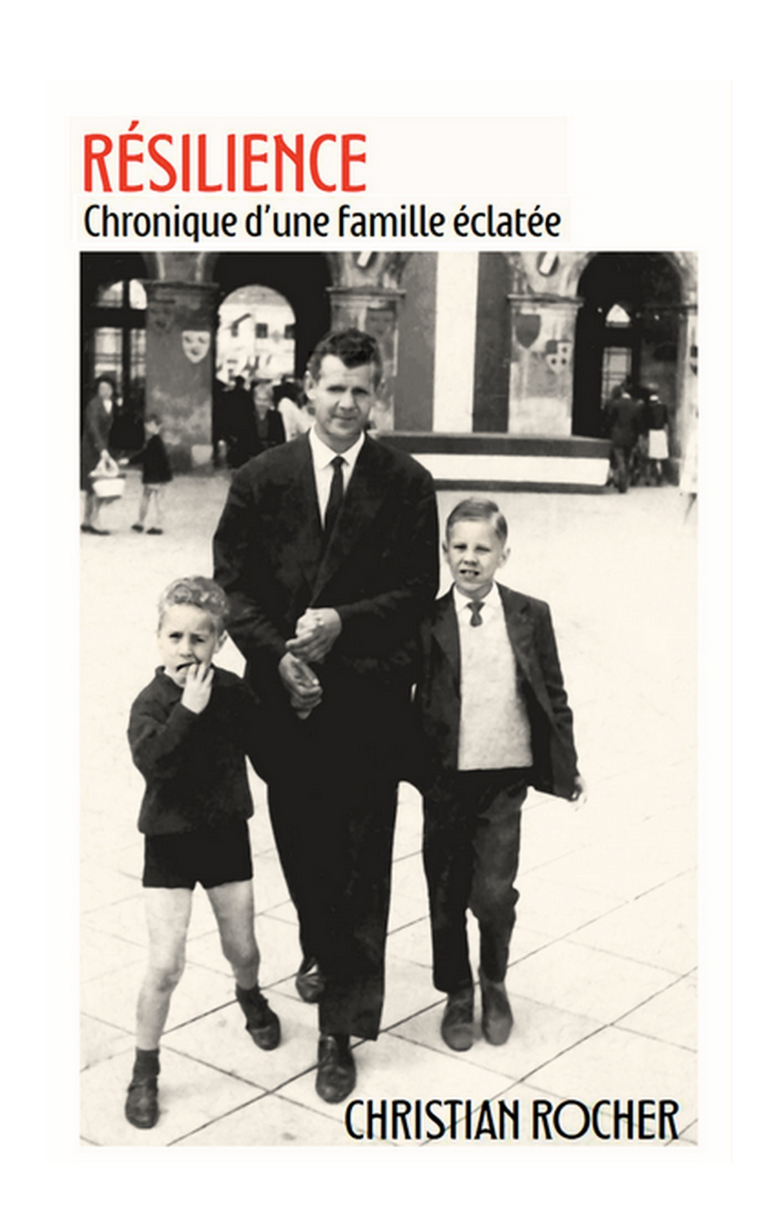 Résilience -  ROCHER CHRISTIAN, Christian Rocher - BOOKS ON DEMAND