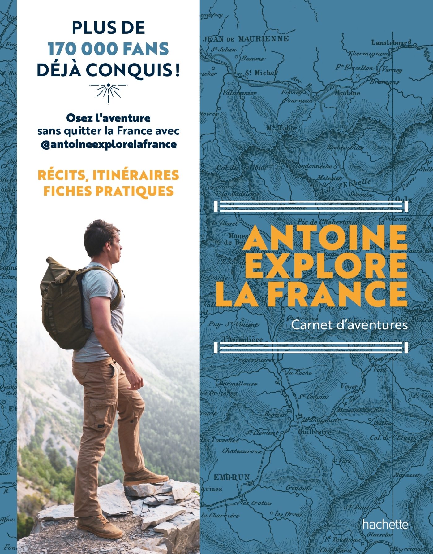 Antoine Explore la France - Antoine de Suremain - HACHETTE TOURI