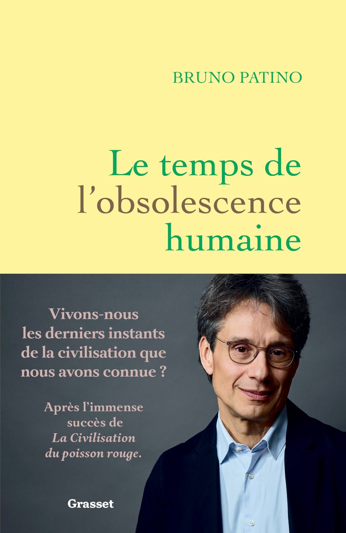 Le temps de l'obsolescence humaine - Bruno Patino - GRASSET