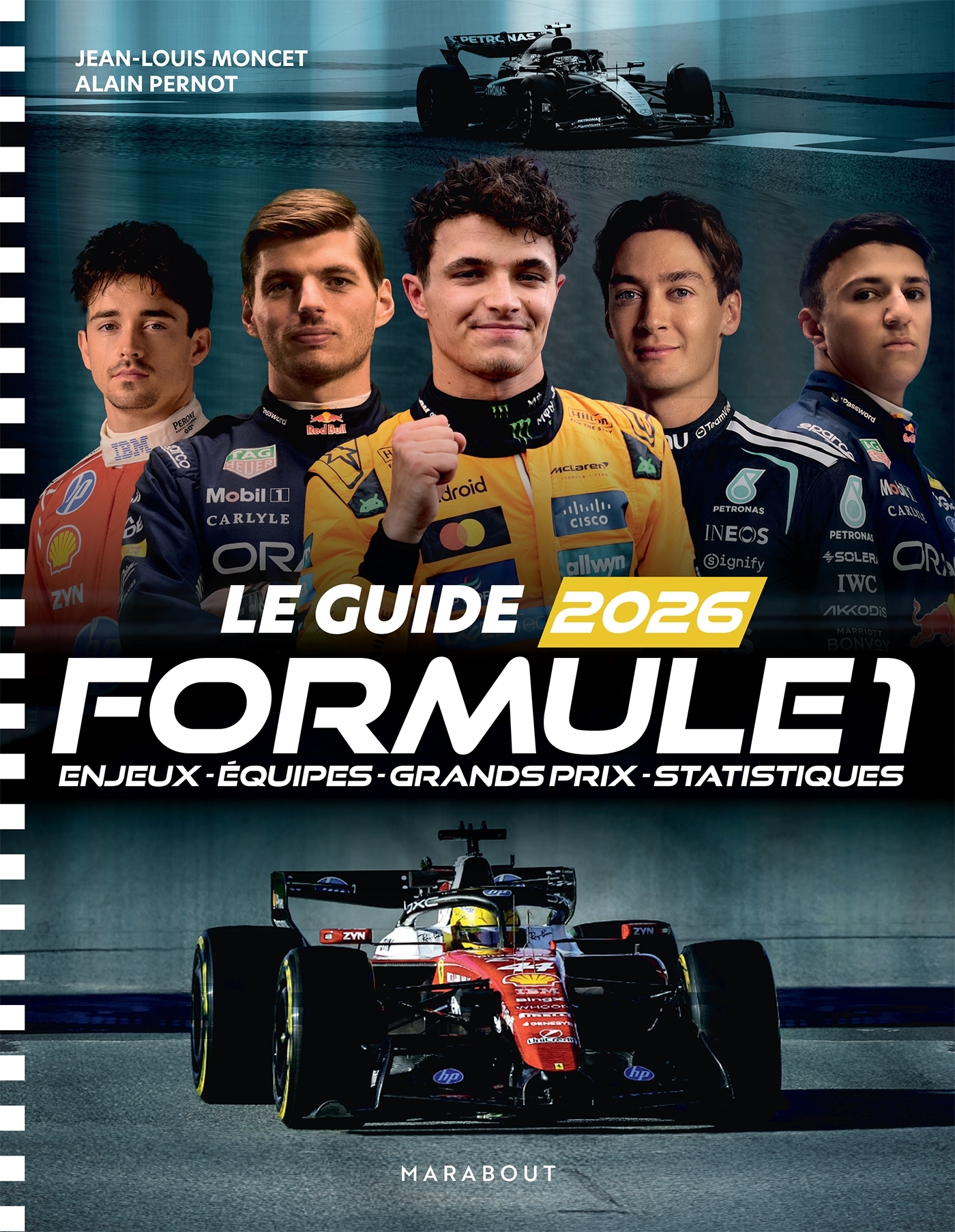 Le Guide 2026 de la Formule 1 - Jean-Louis Moncet, Alain PERNOT - MARABOUT