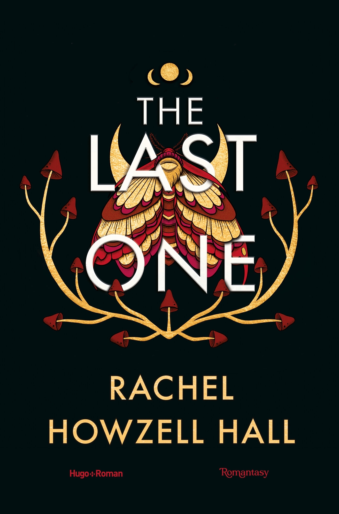 The last one - Version française - Rachel Howzell - HUGO ROMAN