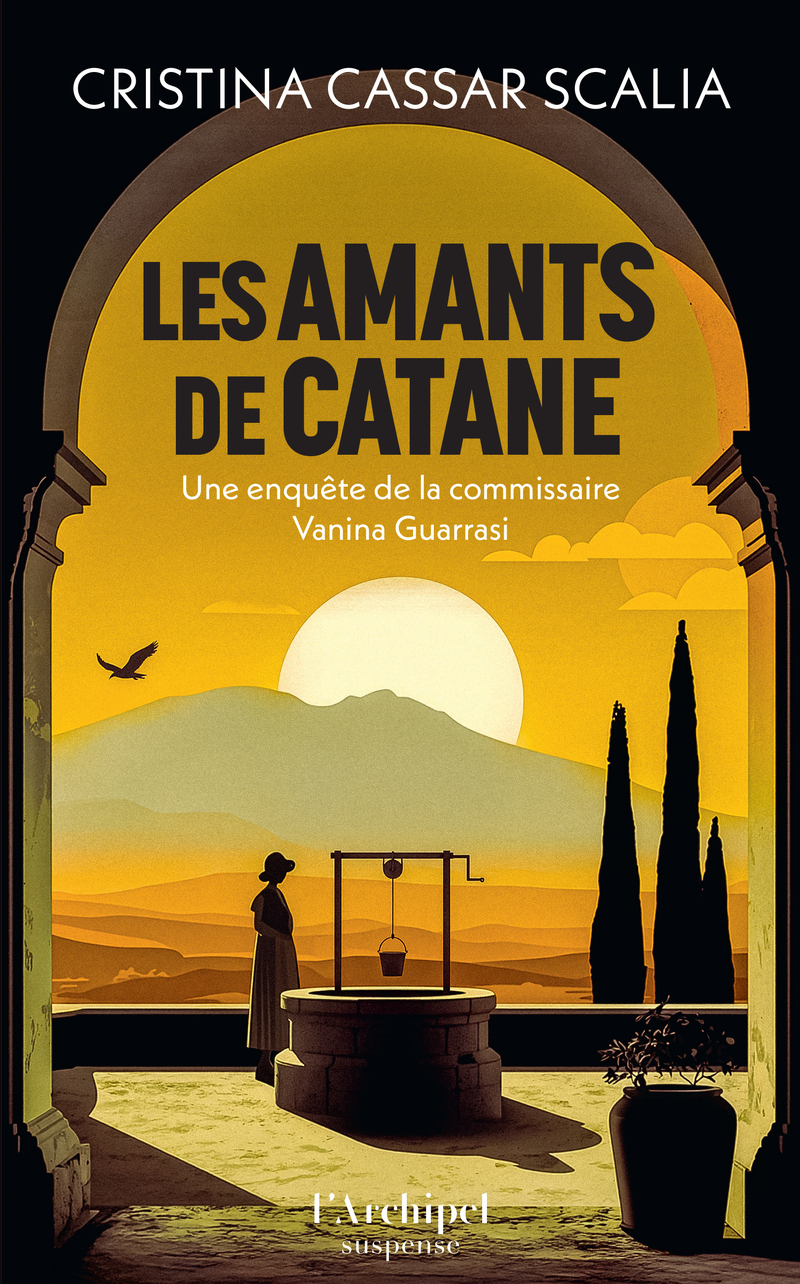 Les Amants de Catane - Cristina Cassar Scalia - ARCHIPEL