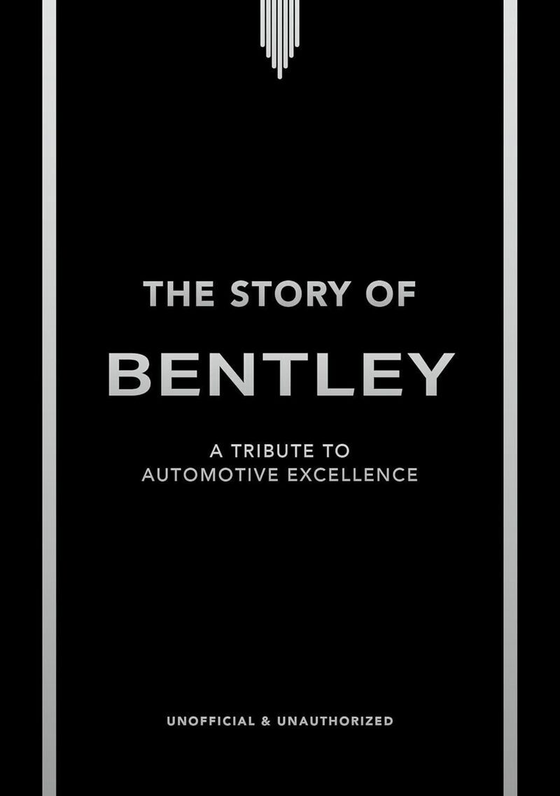 L'Histoire de Bentley - Stuart Codling - PLACE VICTOIRES