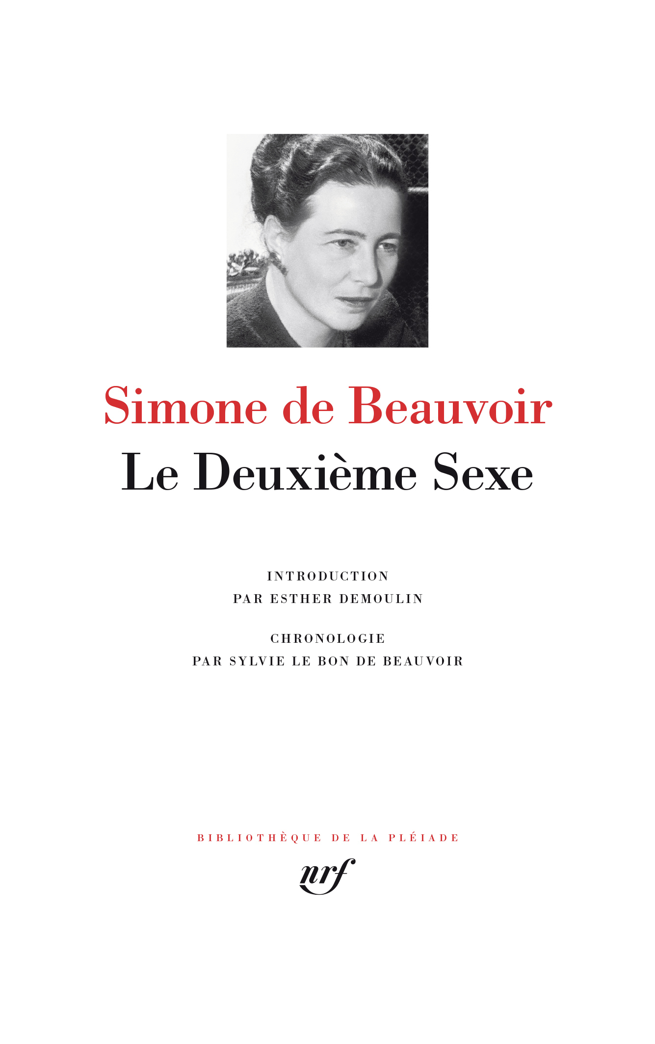 Le Deuxième Sexe - Simone de Beauvoir - GALLIMARD