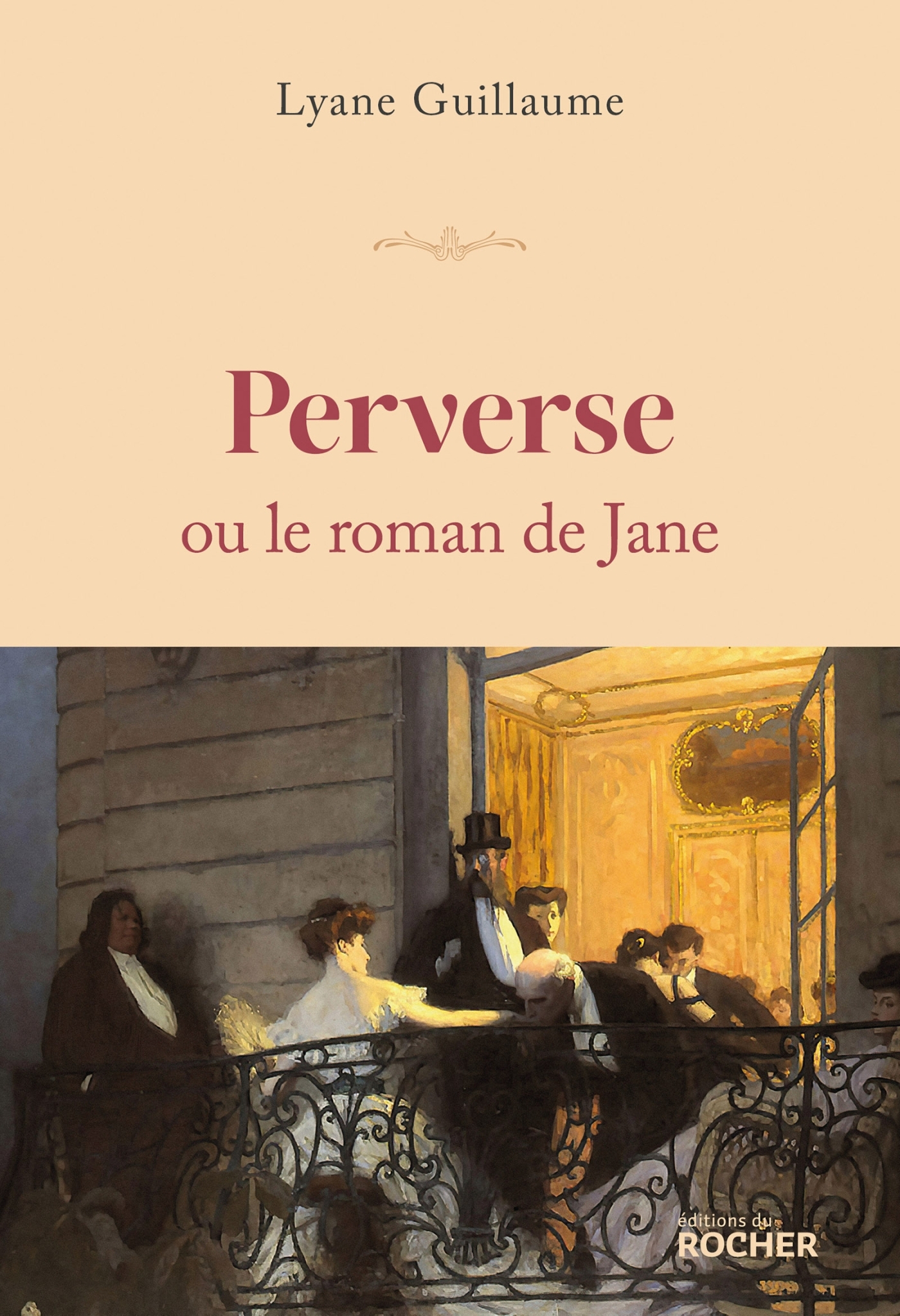 Perverse ou le roman de Jane - Lyane Guillaume - DU ROCHER