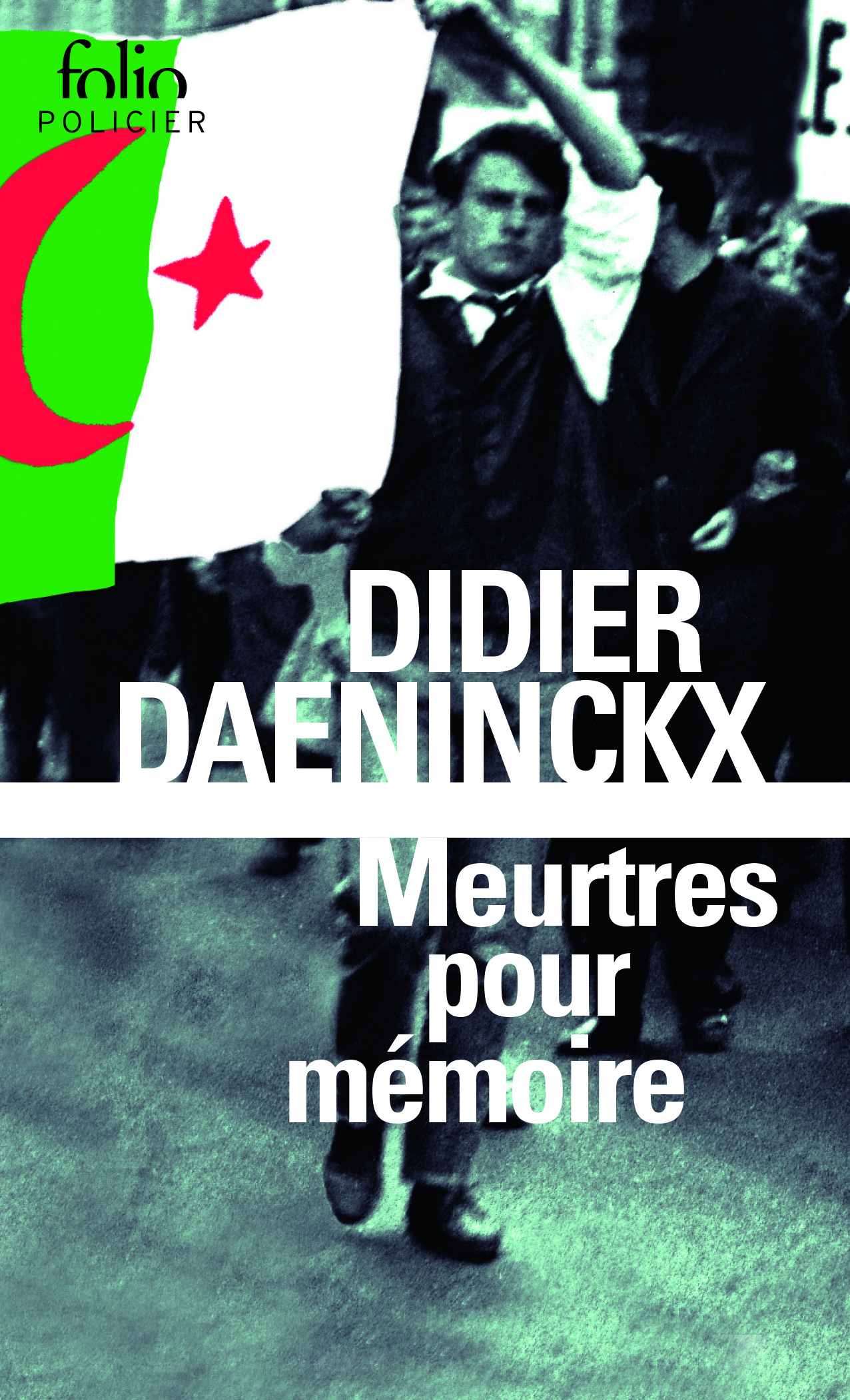 Meurtres pour mémoire - Didier Daeninckx - FOLIO
