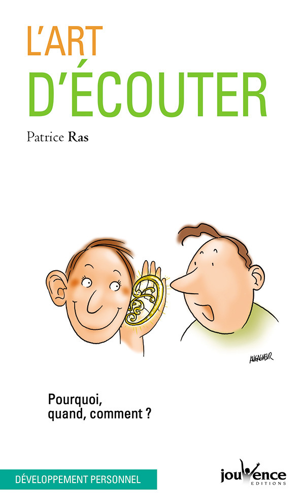 L'art d'écouter - Patrice Ras - JOUVENCE