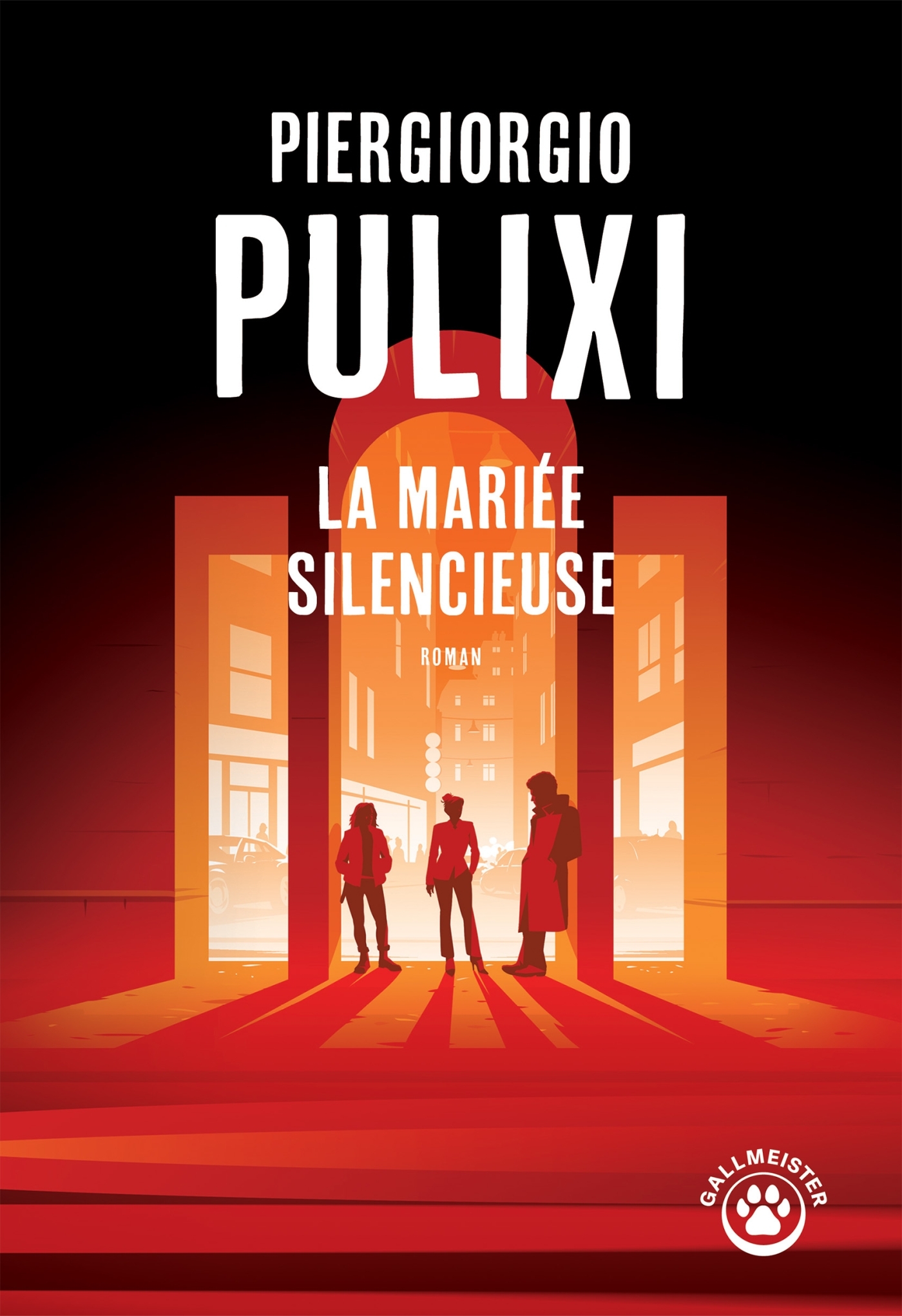 La mariée silencieuse - Piergiorgio Pulixi - GALLMEISTER