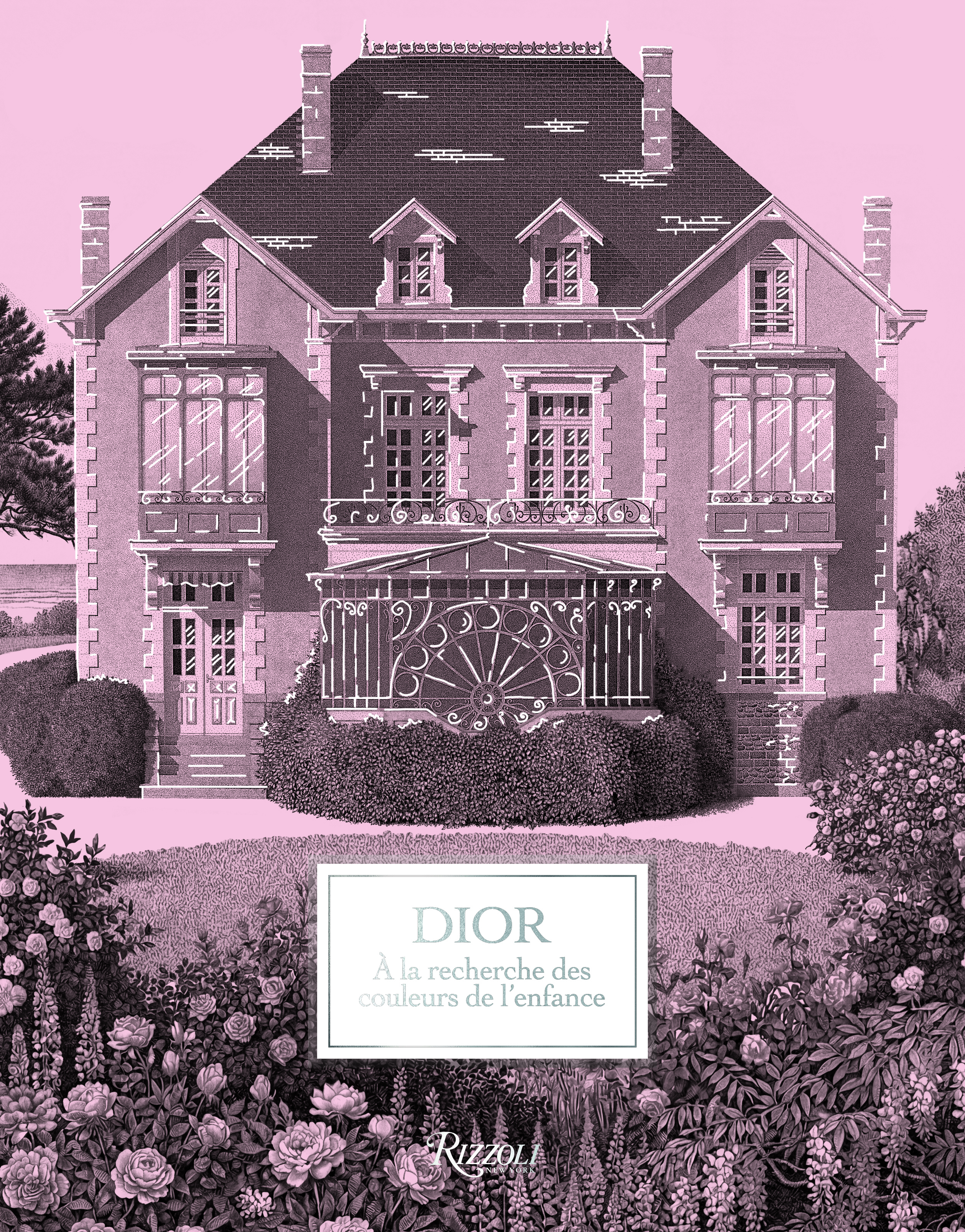 Dior, À la recherche des couleurs de l'enfance - Laurence Benaim - RIZZOLI FR
